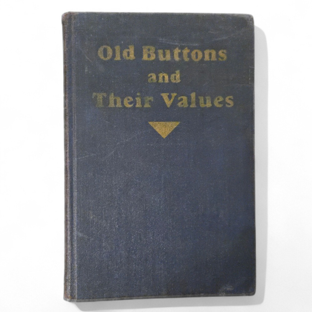 VTG Book Antique "Old Buttons And Their‎ Values" Olson 1940 Hardcover Book USA